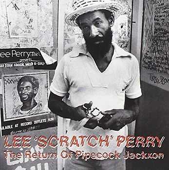 Lee "Scratch" Perry - The Return of Pipecock Jackxon