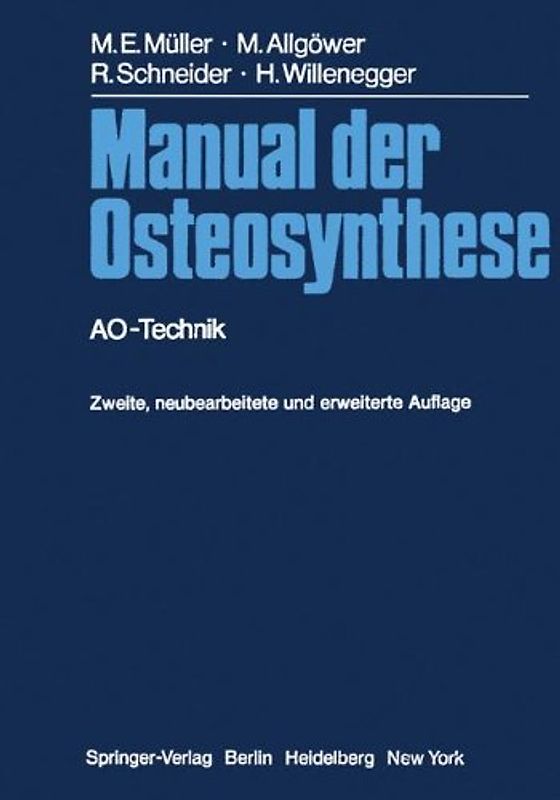 Manual der Osteosynthese