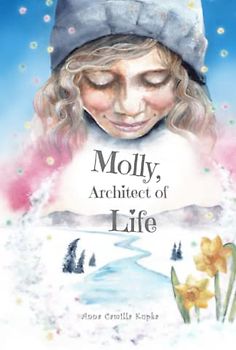 Molly, Architect of Life: Manifestation? Child's Play!