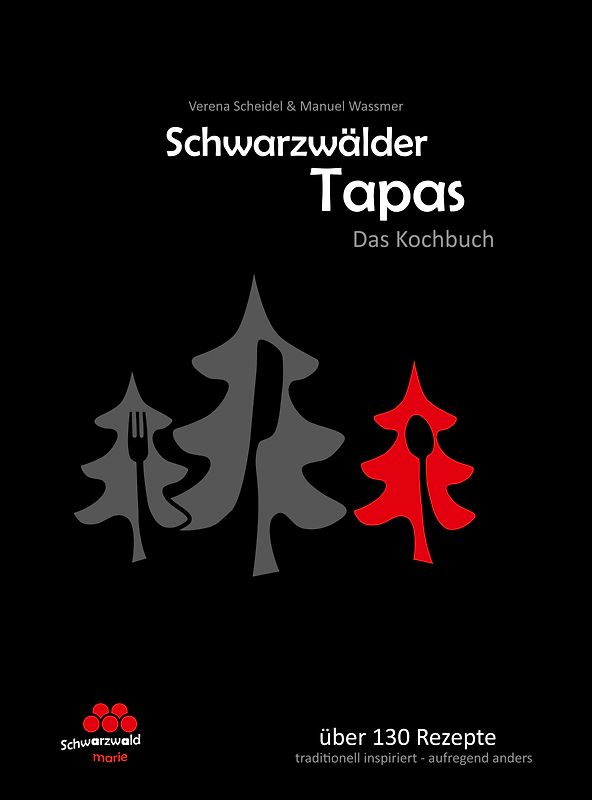 Schwarzwälder Tapas - "Beste Kochbuchserie des Jahres" weltweit
