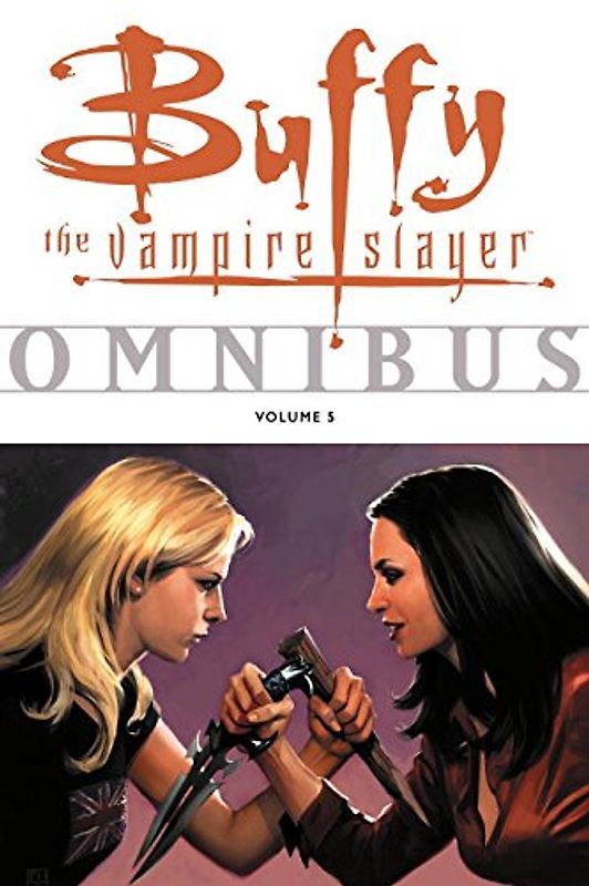 Buffy the Vampire Slayer Omnibus, Volume 5