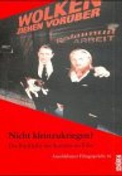 Nicht kleinzukriegen?