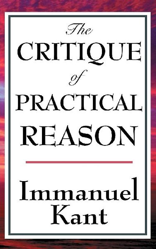The Critique of Practical Reason