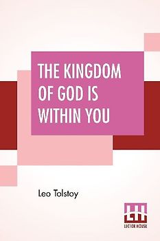 The Kingdom Of God Is Within You