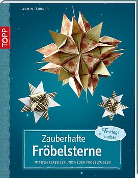 Zauberhafte Fröbelsterne