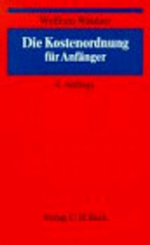 Die Kostenordnung für Anfänger. Eine Einführung in das Notarkostenrecht