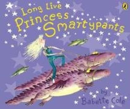 Long Live Princess Smartypants (Picture Puffin)
