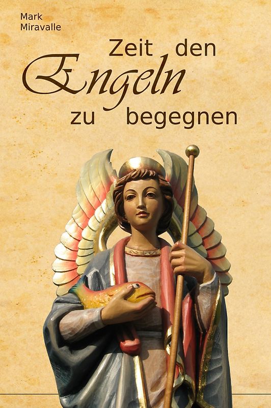 Zeit, den Engeln zu begegnen