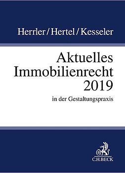 Aktuelles Immobilienrecht 2019