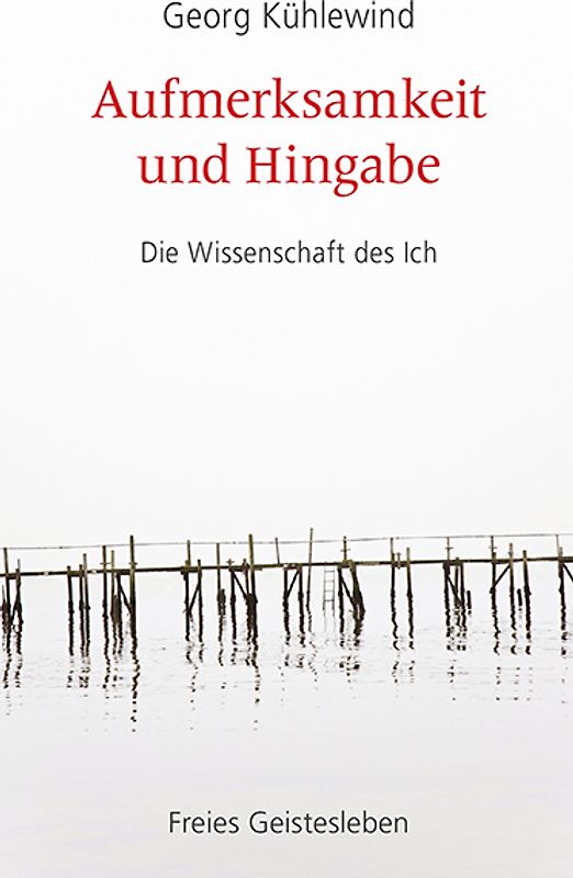 Aufmerksamkeit und Hingabe