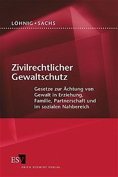 Zivilrechtlicher Gewaltschutz