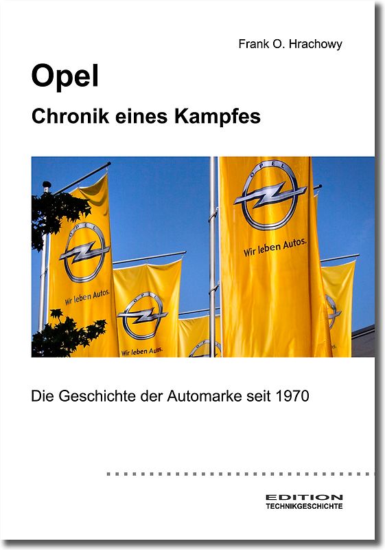 Opel – Chronik eines Kampfes