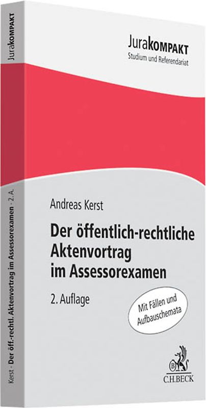 Der öffentlich-rechtliche Aktenvortrag im Assessorexamen