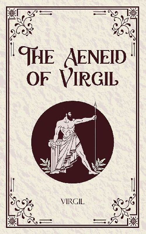 The Aeneid of Virgil