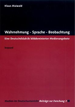 Wahrnehmung - Sprache - Beobachtung