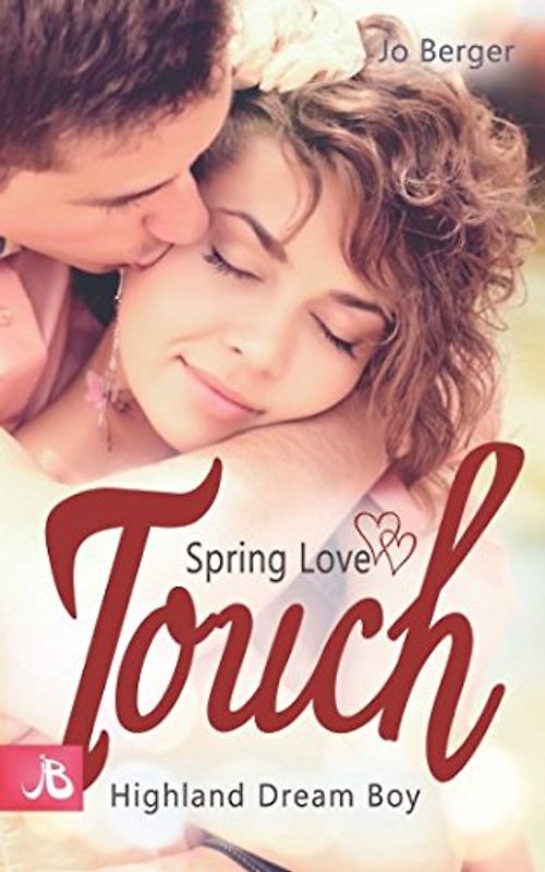 Spring Love Touch: Highland Dream Boy (Highland Gentlemen, Band 2)