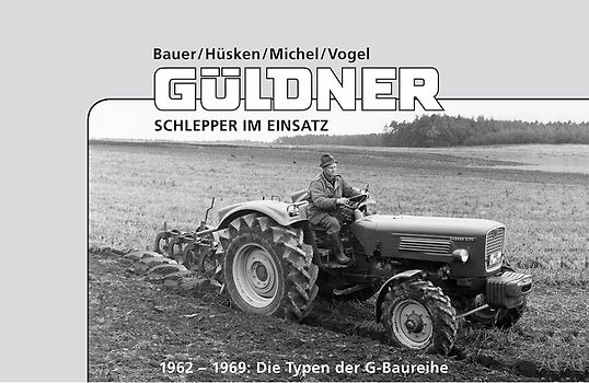 Güldner Schlepper im Einsatz