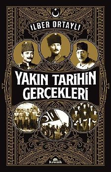 Yakin Tarihin Gercekleri