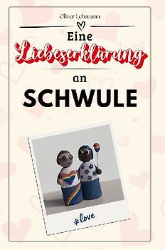 Eine Liebeserklärung an Schwule