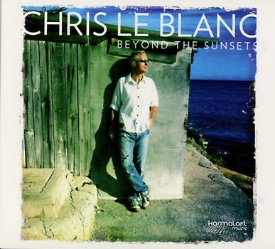 Le Blanc,Chris - Beyond The Sunsets