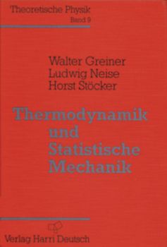 Thermodynamik und Statistische Mechanik