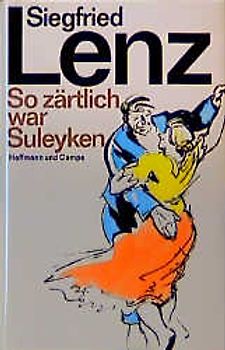 So zärtlich war Suleyken