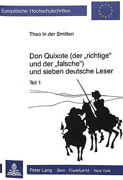Don Quixote (der «richtige» und der «falsche») und sieben deutsche Leser