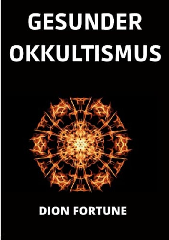 Gesunder Okkultismus