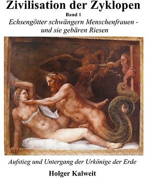 Zivilisation der Zyklopen - Band 1
