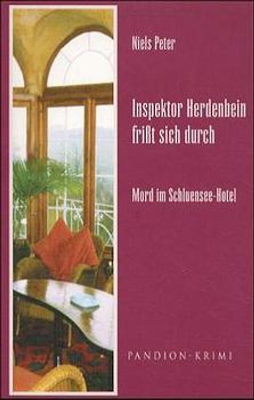 Inspektor Herdenbein frisst sich durch / Mord im Schluensee-Hotel