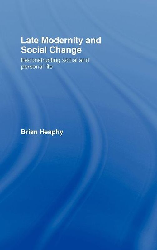 Late Modernity and Social Change