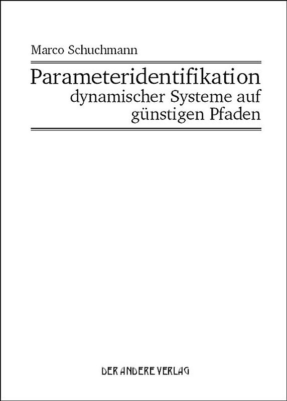 Parameteridentifikation dynamischer Systeme auf günstigen Pfaden