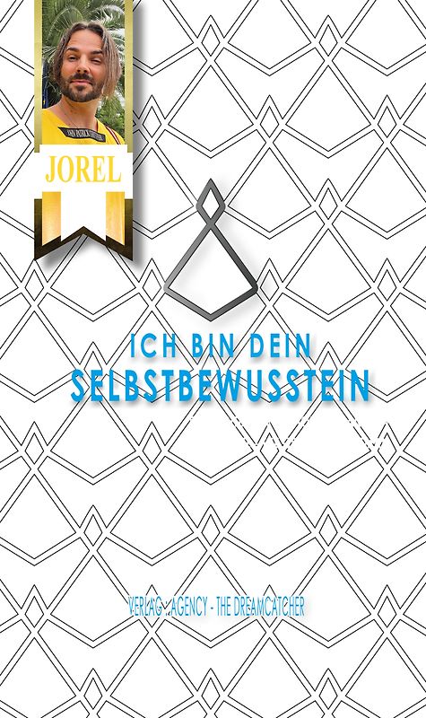 ICH BIN DEIN SELBSTBEWUSSTSEIN !!!