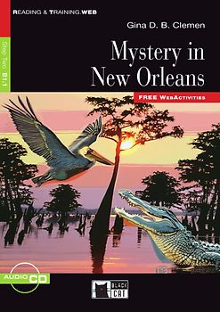 Mystery in New Orleans - Buch mit Audio-CD + Web Acitivities