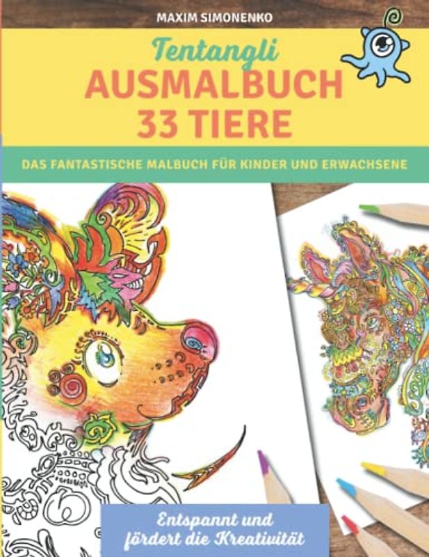 Tentangli Ausmalbuch 33 Tiere: Das fantastische Malbuch für Kinder und Erwachsene - Entspannt und fördert die Kreativität