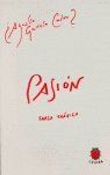 Pasión, farsa trágica