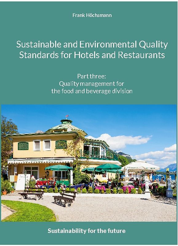 Sustainable and Environmental Quality Standards for Hotels and Restaurants