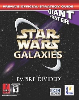 Star Wars Galaxies: An Empire Divided: Prima's Official Strategy Guide - Prima Development
