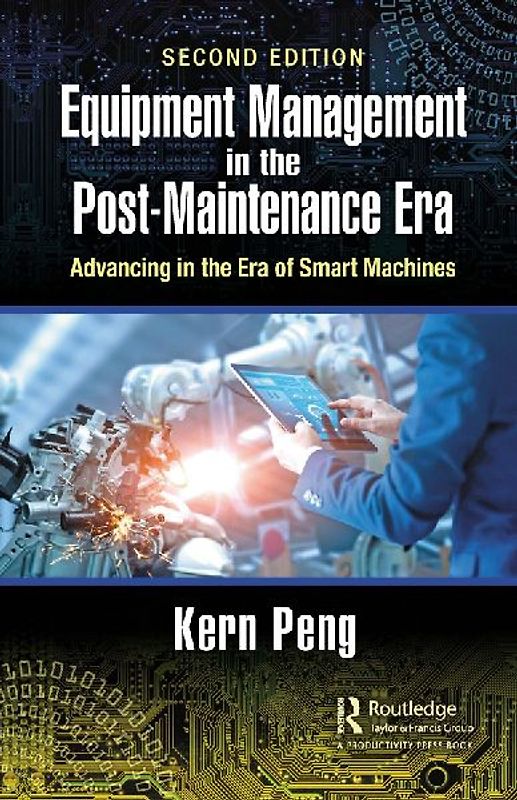 Equipment Management in the Post-Maintenance Era