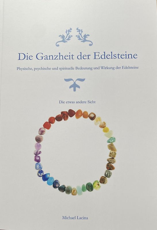 Die Ganzheit der Edelsteine
