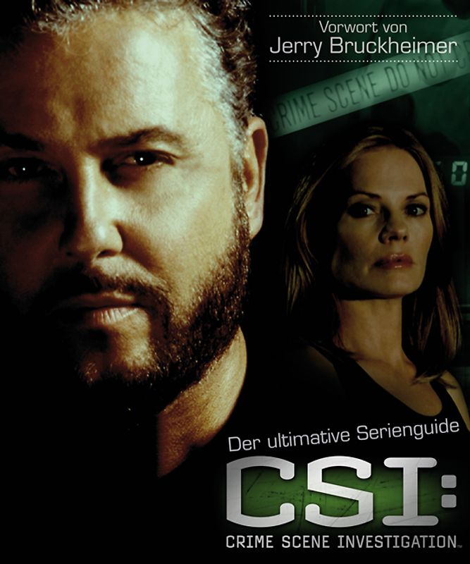Der ultimative Serienguide CSI: Crime Scene Investigation