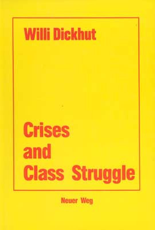 Crises and Class Struggle