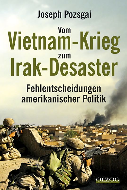 Vom Vietnam-Krieg zum Irak-Desaster