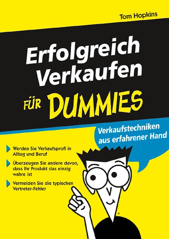 Erfolgreich Verkaufen für Dummies