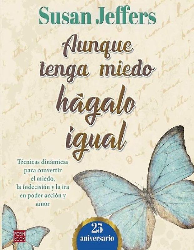 Aunque Tenga Miedo, Hágalo Igual (Ed. 25 Aniversario)