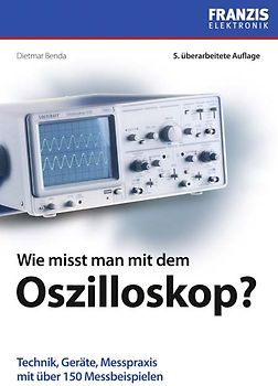 Wie misst man mit dem Oszilloskop?
