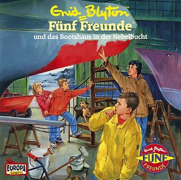 Fünf Freunde - CD / Fünf Freunde und das Bootshaus in der Nebelbucht