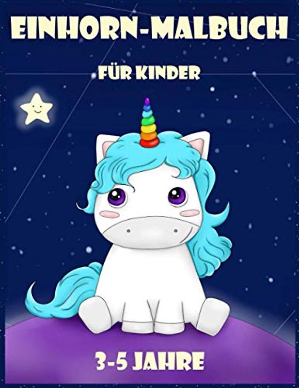 Einhorn Malbuch Für Kinder. 3-5 Jahre