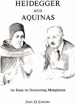 Heidegger and Aquinas