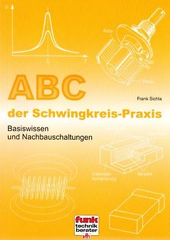 ABC der Schwingkreis-Praxis